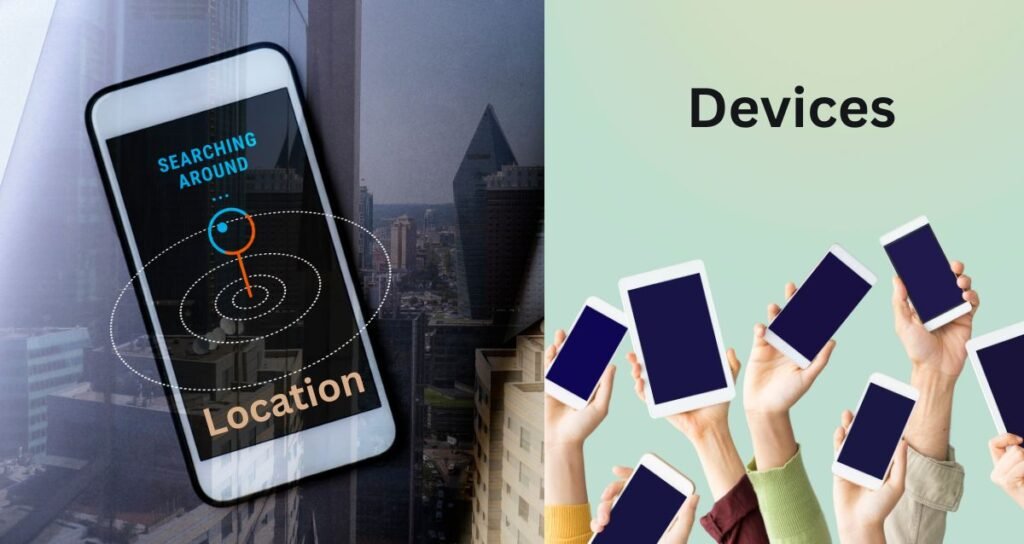 Location vs Device