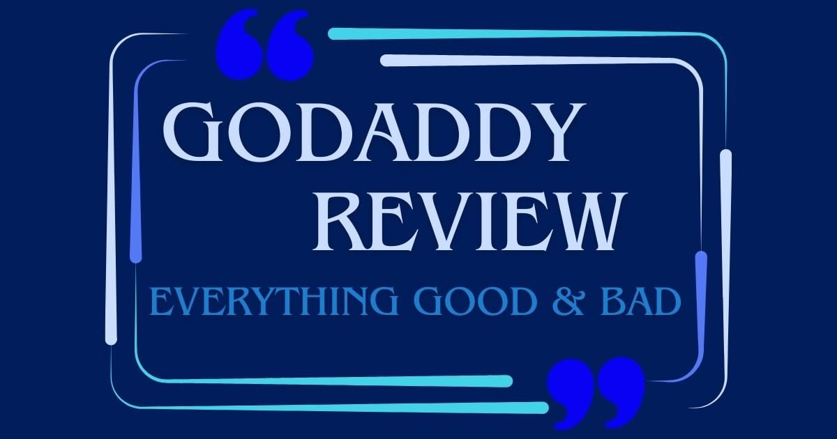 Godaddy review: Everything good and bad-Choosevpn