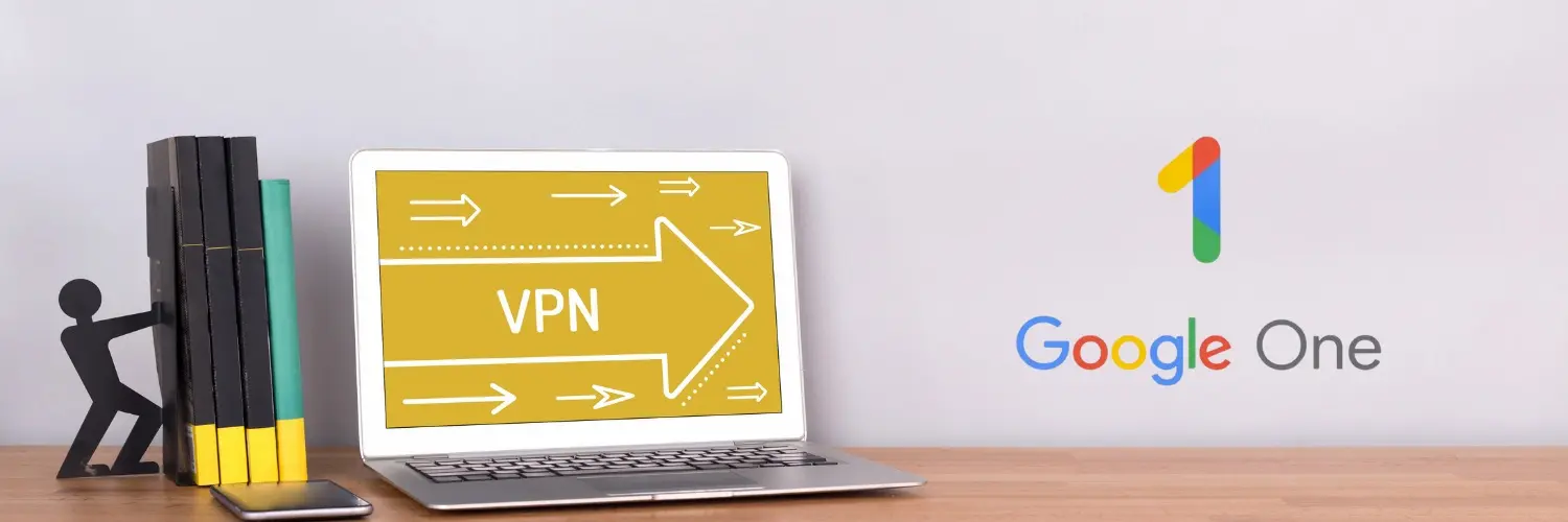 Google One VPN-Choosevpn